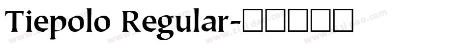 Tiepolo Regular字体转换